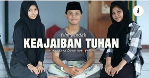 Film Pendek Appi-Rahman ‘Keajaiban Tuhan’: Tak Ada yang Mustahil Jika Tuhan Berkehendak