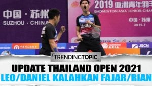 Update Thailand Open 2021, Leo/Daniel Kalahkan Fajar/Rian