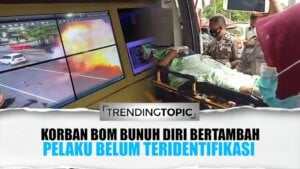 Korban Bertambah, Dua Jasad Terduga Pelaku Bom Bunuh Diri Belum Teridentifikasi