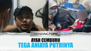 Cemburu Ke Mantan Istri, Pria ini Tega Aniaya Putrinya