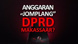 Anggaran DPRD Makassar … Miliaran Mengalir ke Dapur Sendiri ?!? | Data x Fakta