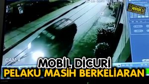 Terekam CCTV, Detik-Detik Mobil Pengantar Sekolah Dicuri, Sudah Sepekan Pelaku Belum Terungkap