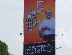Jubir PKS Pasang Billboard Raksasa: 3 Periode? Boleh, Asal Jadi Kepala Desa!