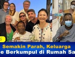 Kondisinya Semakin Parah, Keluarga Pele Berkumpul di Rumah Sakit
