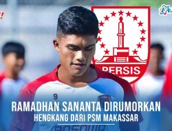 Ramadhan Sananta Dirumorkan Hengkang dari PSM Makassar
