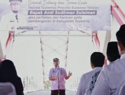 Jembatan Andalan Pacongkang Diresmikan Gubernur Andi Sudirman, Dilengkapi Pelengkung Rangka Baja Terpanjang