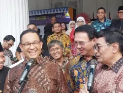 Ahok dan Anies Baswedan Bersua, Ada Apa di Balik Pertemuan Ini?